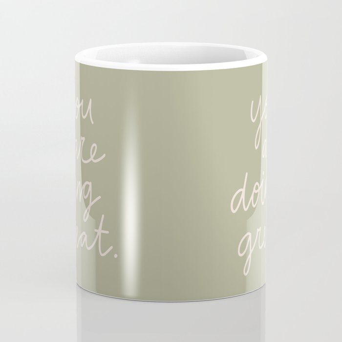 You Are Doing Great Sage Green Coffee Mug Gallery Image 4