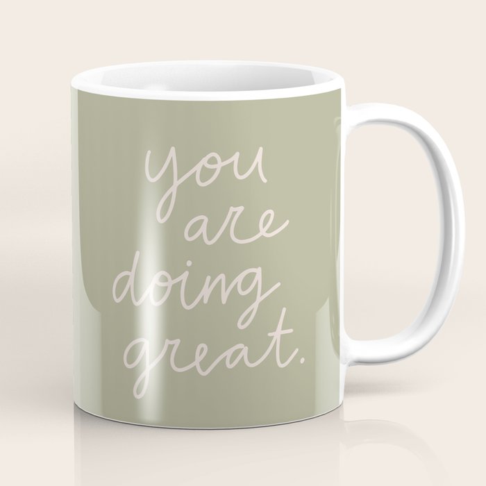 You Are Doing Great Sage Green Coffee Mug Gallery Image 1