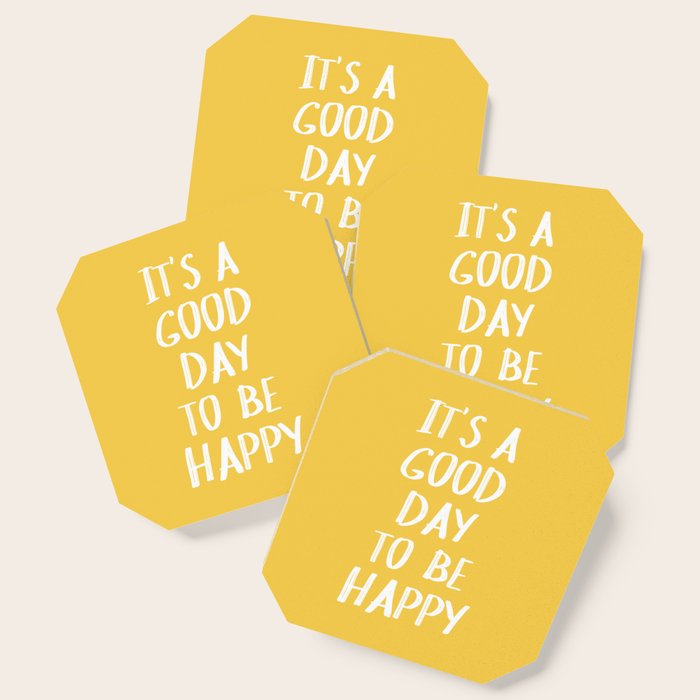 It's a Good Day to Be Happy - Yellow Coaster Gallery Image 1