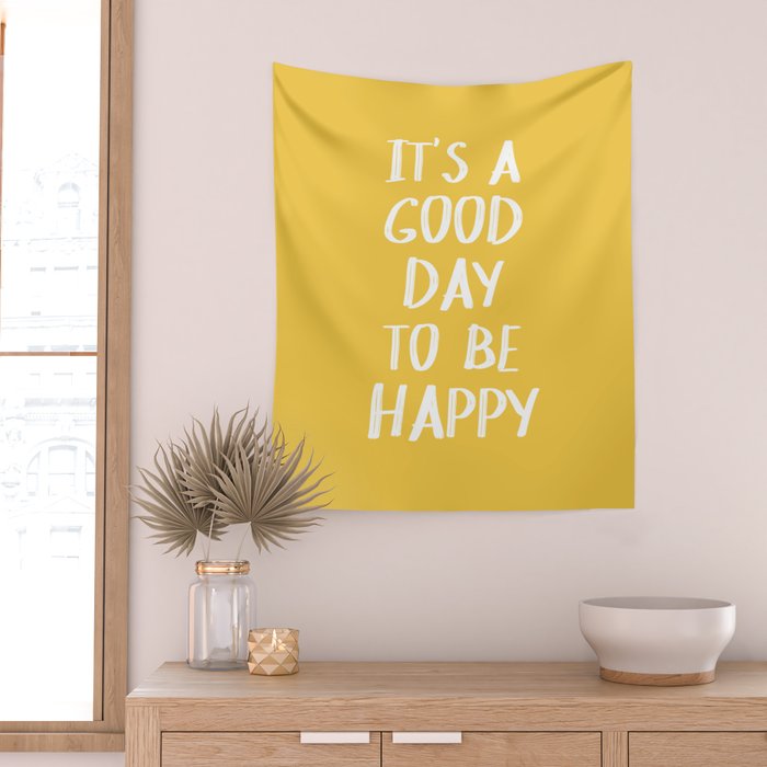 It's a Good Day to Be Happy - Yellow Wall Tapestry Gallery Image 2