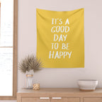 It's a Good Day to Be Happy - Yellow Wall Tapestry Gallery Image 2