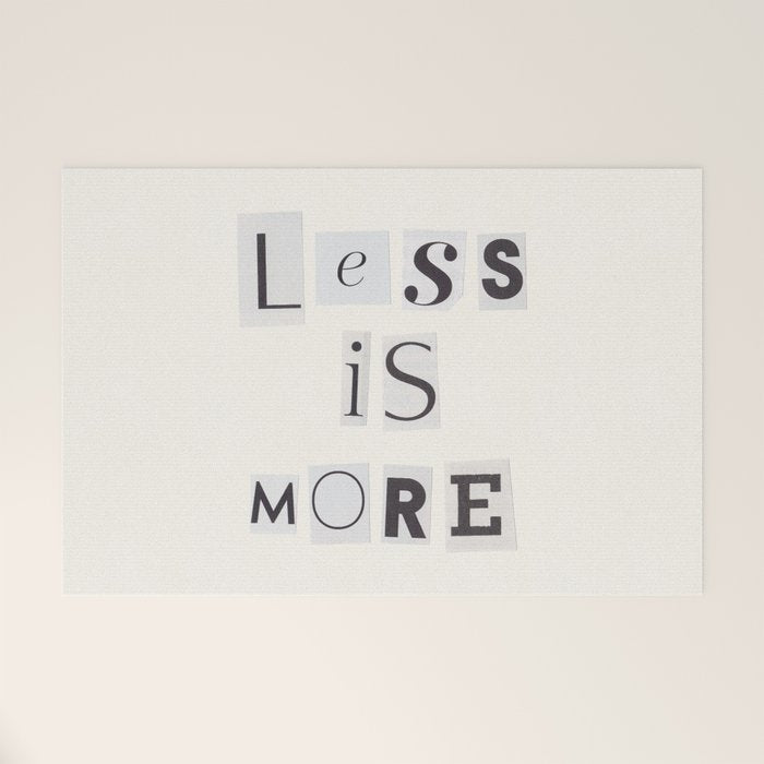 Less is more / Daily Reminder #2 Welcome Mat Gallery Image 1