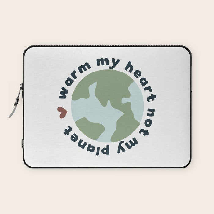 Warm my heart not my planet Laptop Sleeve Gallery Image 1