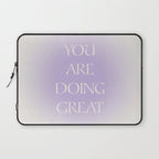 You Are Doing Great Lavender Gradient Laptop Sleeve Gallery Image 1