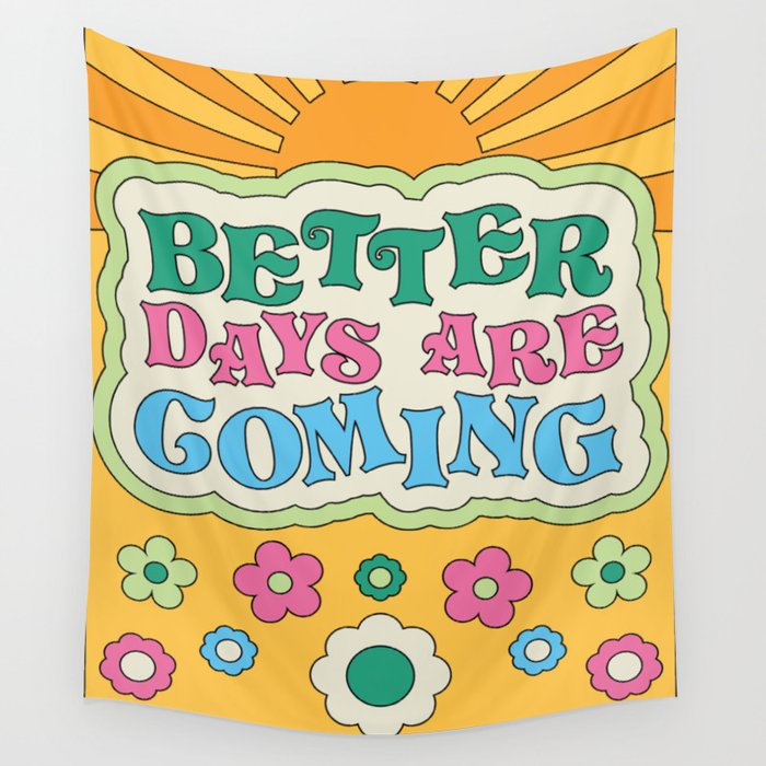 Better Days Wall Tapestry Gallery Image 4