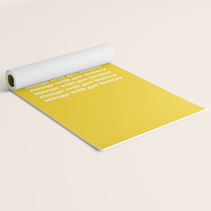 Things Will Get Better Yoga Mat Gallery Image 2