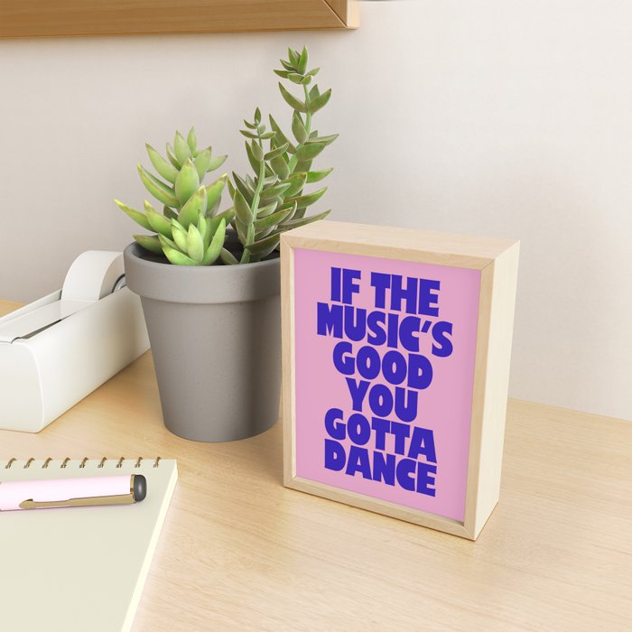If The Music's Good You Gotta Dance - Pink and Blue Mini Art Print Gallery Image 2