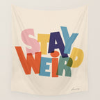 STAY WEIRD - colorful typography Wall Tapestry Gallery Image 4