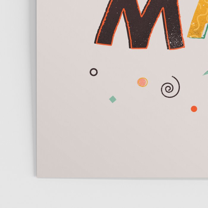 You Are Made Of Magic - colorful letters Poster Gallery Image 3