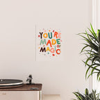 You Are Made Of Magic - colorful letters Poster Gallery Image 2