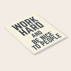Work hard and be nice to people, vintage sign, inspirational quote, motivational, funny Notebook Gallery Image 2
