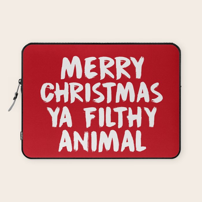 Merry Christmas Ya Filthy Animal, Funny, Saying Laptop Sleeve Gallery Image 1