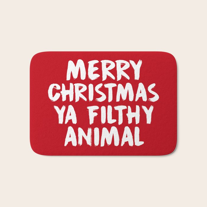 Merry Christmas Ya Filthy Animal, Funny, Saying Bath Mat Gallery Image 1