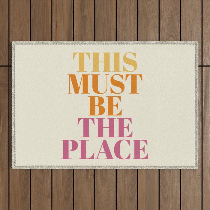 This Must Be The Place Outdoor Rug Gallery Image 1