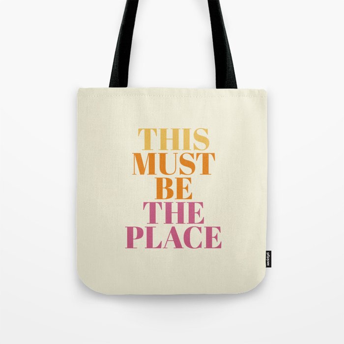This Must Be The Place Tote Bag Gallery Image 1