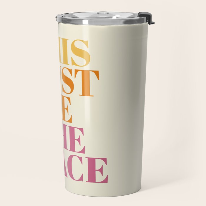 This Must Be The Place Travel Mug Gallery Image 2