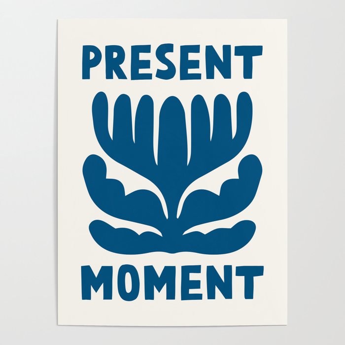 Present Moment Poster Gallery Image 4