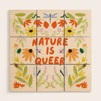 Nature Is Queer Wood Wall Art Gallery Image 1