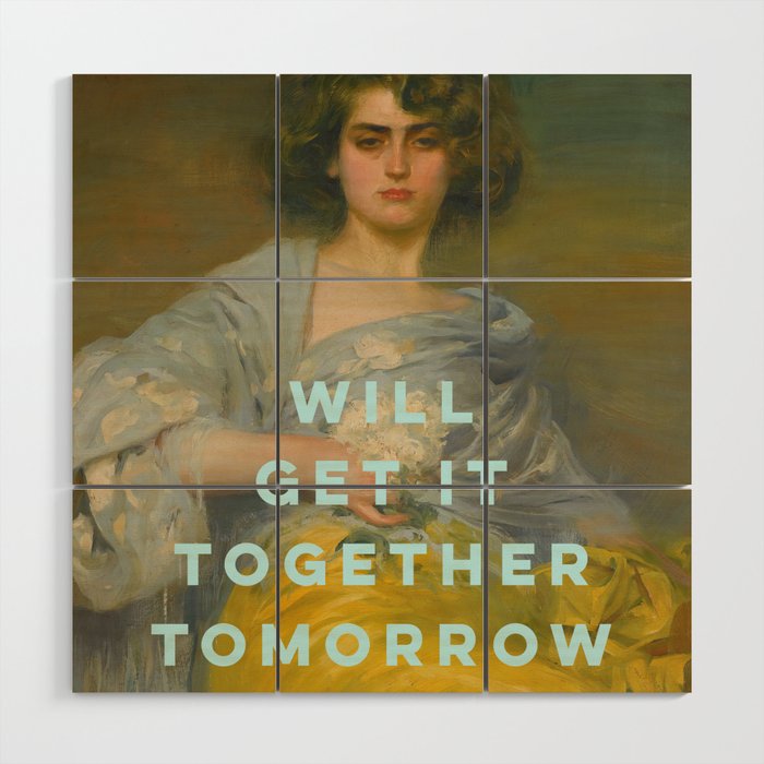 Will Get It Together Tomorrow - Motivational Wall Art, Typography Wood Wall Art Gallery Image 1
