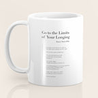 Go to the Limits of Your Longing by Rainer Maria Rilke Coffee Mug Gallery Image 3