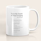 Go to the Limits of Your Longing by Rainer Maria Rilke Coffee Mug Gallery Image 1