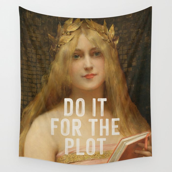 Do It For The Plot Wall Tapestry Gallery Image 1