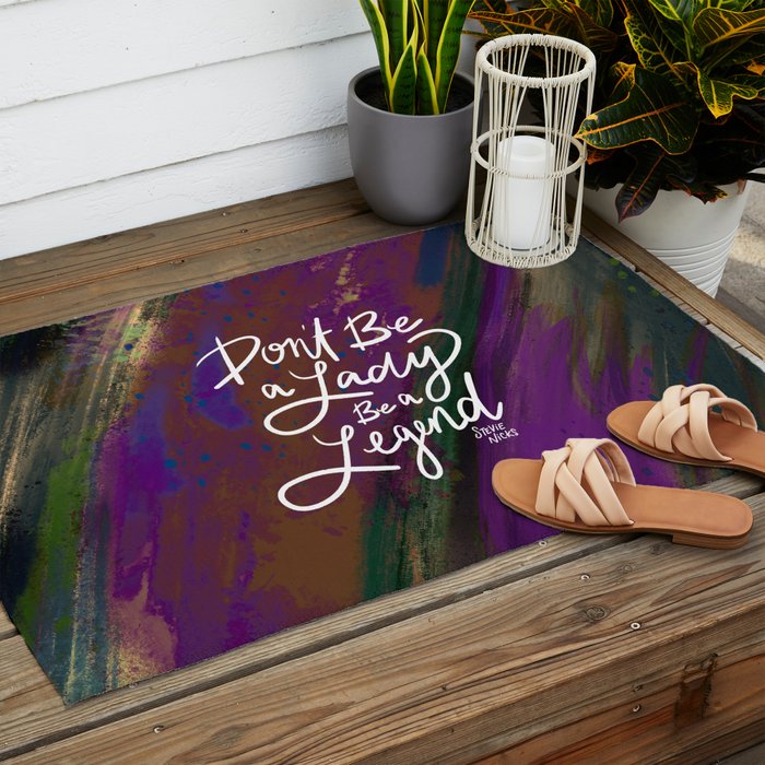 Stevie Nicks Quote - Don't be a Lady, Be a Legend Outdoor Rug Gallery Image 2