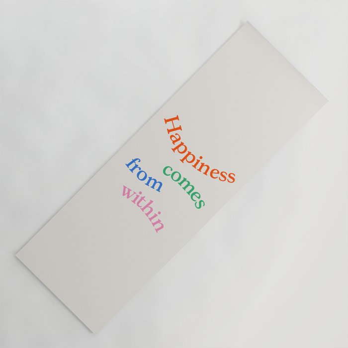 Happiness Comes From Within Yoga Mat Gallery Image 1