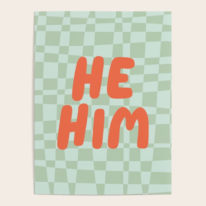 He / Him Pronouns  Poster Gallery Image 1