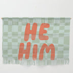 He / Him Pronouns  Wall Hanging Gallery Image 1
