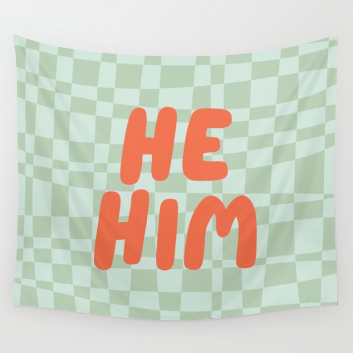 He / Him Pronouns  Wall Tapestry Gallery Image 4