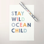 Stay Wild Ocean Child quote, perfect for an ocean theme nursery Wrapping Paper Gallery Image 1