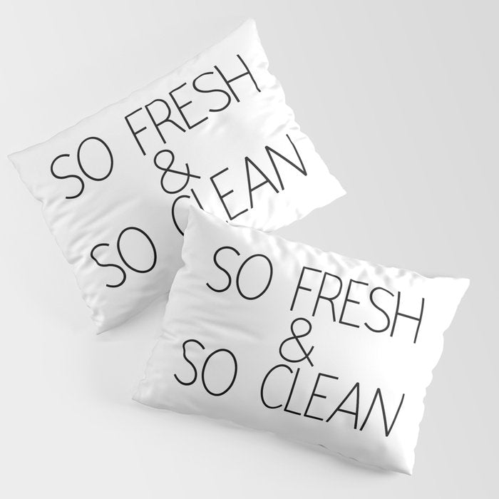 So Fresh & So Clean Pillow Sham Gallery Image 1