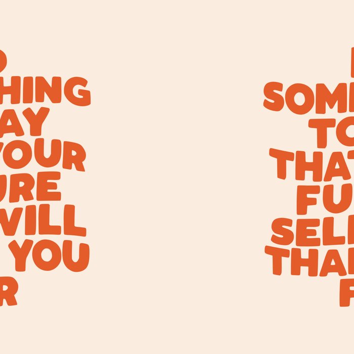 Do Something Today That Your Future Self Will Thank You For in Orange Coffee Mug Gallery Image 2