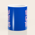 You Got This Coffee Mug Gallery Image 4