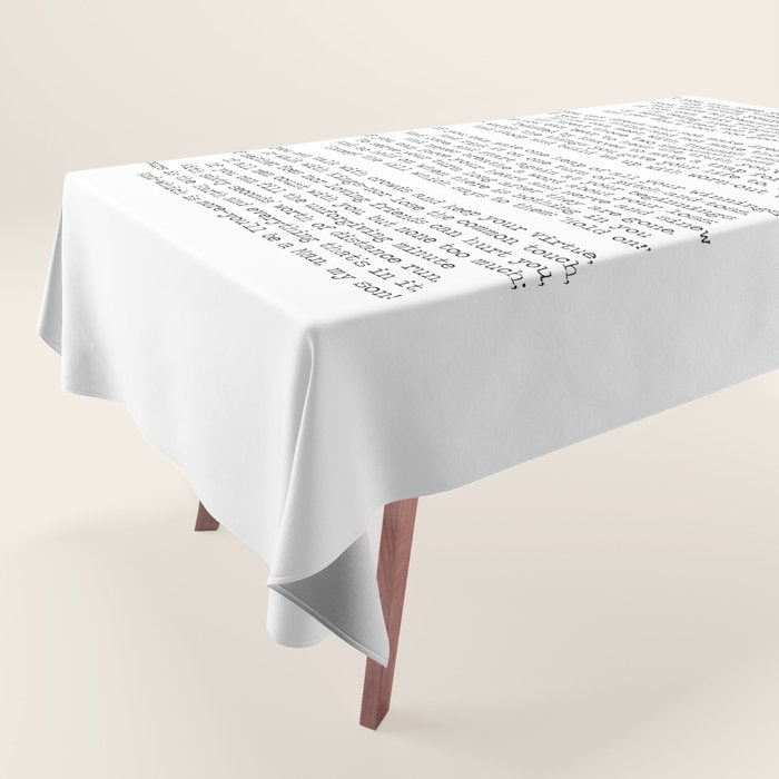 If quote by Rudyard Kipling -If you can keep your head when all about you        Are losing theirs and blaming it on you,    If you can trust yourself when all men doubt you, But make allowance for their doubting too;    Tablecloth Gallery Image 1