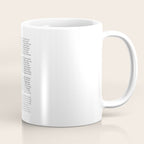 If quote by Rudyard Kipling -If you can keep your head when all about you        Are losing theirs and blaming it on you,    If you can trust yourself when all men doubt you, But make allowance for their doubting too;    Coffee Mug Gallery Image 1
