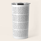 If quote by Rudyard Kipling -If you can keep your head when all about you        Are losing theirs and blaming it on you,    If you can trust yourself when all men doubt you, But make allowance for their doubting too;    Travel Mug Gallery Image 1