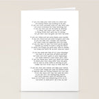 If quote by Rudyard Kipling -If you can keep your head when all about you        Are losing theirs and blaming it on you,    If you can trust yourself when all men doubt you, But make allowance for their doubting too;    Stationery Card Gallery Image 2