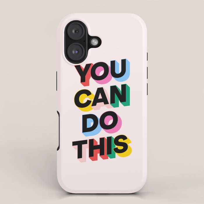 You Can Do This iPhone Case Gallery Image 1