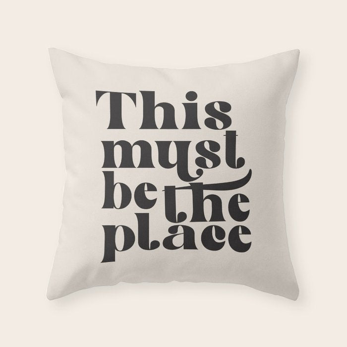 This Must Be The Place Throw Pillow Gallery Image 6