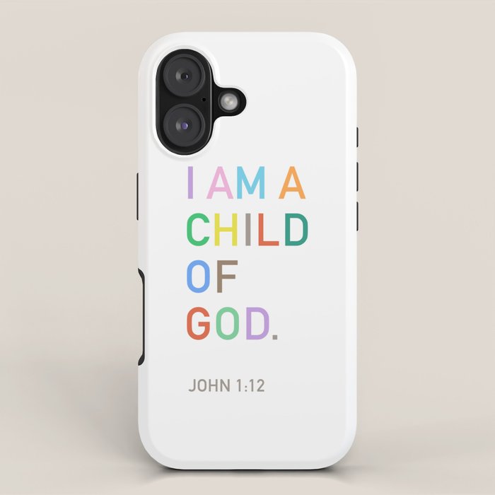 I Am A Child Of God, Bible Verse  iPhone Case Gallery Image 1