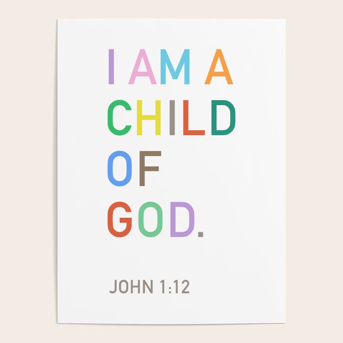I Am A Child Of God, Bible Verse  Poster Gallery Image 4