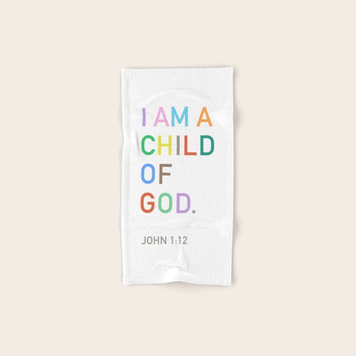 I Am A Child Of God, Bible Verse  Bath Towel Gallery Image 1
