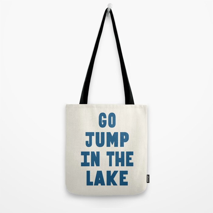 Go Jump In The Lake Tote Bag Gallery Image 2
