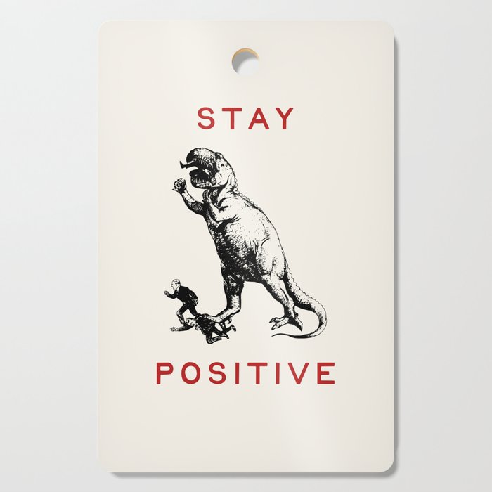 Stay Positive - Fun Dinosaur Cutting Board Gallery Image 1