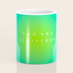 You are limitless optimistic gradient empowering women  green turquoise blue Coffee Mug Gallery Image 4
