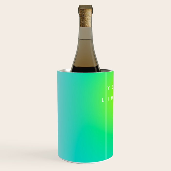 You are limitless optimistic gradient empowering women  green turquoise blue Wine Chiller Gallery Image 2