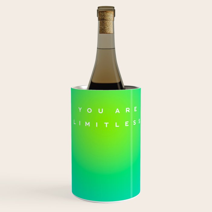 You are limitless optimistic gradient empowering women  green turquoise blue Wine Chiller Gallery Image 1