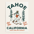 Tahoe, California - Pants Are For Tourists. Funny Ski & Beer Art Poster Gallery Image 4